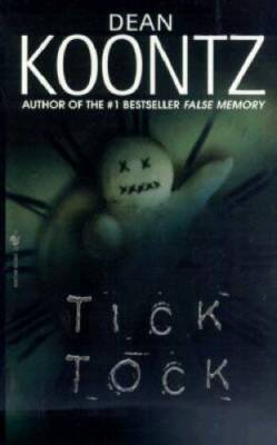 Tick Tock - Mass Market Paperback By Dean Koontz - ACCEPTABLE