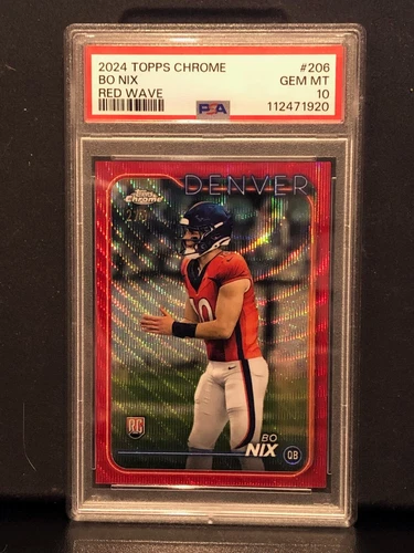 2024 Topps Chrome #206 Bo Nix RC Rookie Red Wave Refractor /5 PSA 10 POP 1