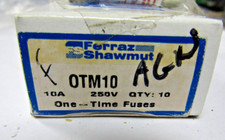   10 NEW FERRAZ SHAWMUT OTM10 10 AMP ONE TIME FUSES 250VAC BOX OF 10