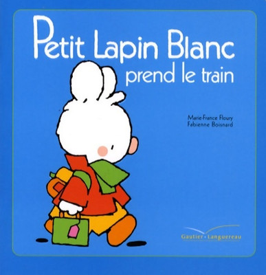Petit Lapin Blanc prend le train - Marie-France Floury - V2136672