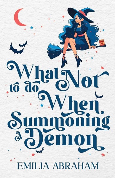 What Not To Do When Summoning A Demon Emilia Abraham Taschenbuch Englisch 2025-image