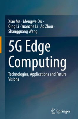 Xiao Ma (u. a.) | 5G Edge Computing | Buch | Englisch (2024) | x