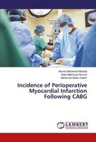 Incidence Of Perioperative Myocardial Infarction Following Cabg Ahmed Mohamed Mo