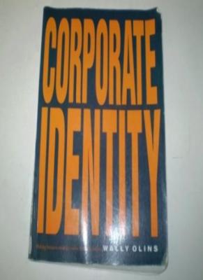 Corporate Identity : Making Business Strategy Visible Through De