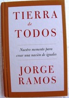 Tierra De Todos: Nuestro Momento Para Crear Una Nación De Iguales Hardcover Tierra De Todos: Nuestro Momento Para Crear Una Nación De Iguales Hardcover