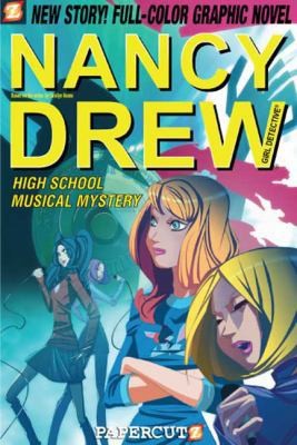 Nancy Drew #20: High School Musical Mystery (Nancy Drew Graphic Novels: Girl...