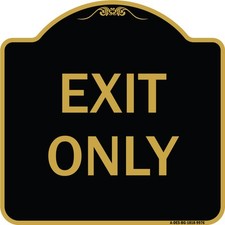Designer Series - Exit Only Heavy Gauge Aluminum Architectural Sign