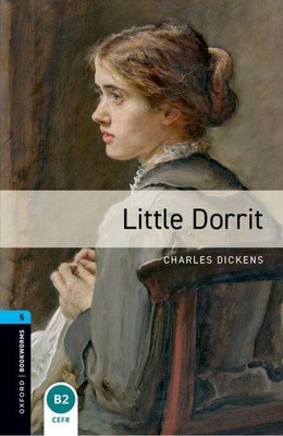 Stage 5. Little Dorrit Charles Dickens