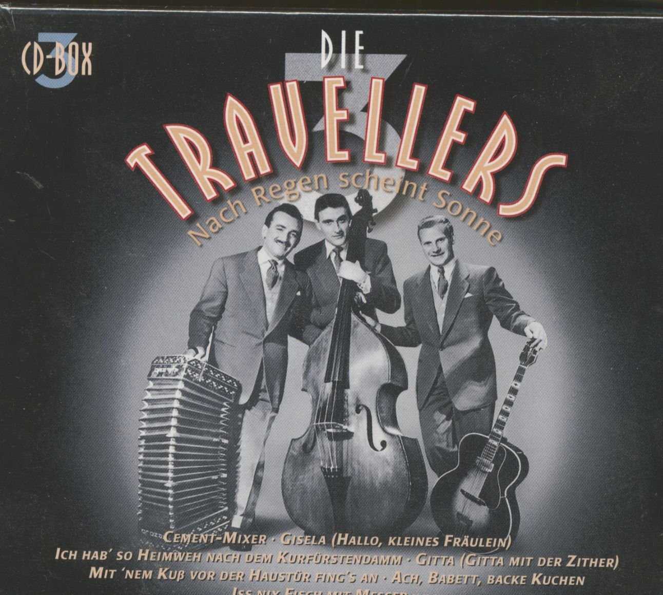 3 Travellers,die Nach Regen Scheint Sonne (CD)