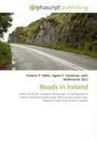 Roads In Ireland Frederic P. Miller (U. A.) Taschenbuch Englisch 2026