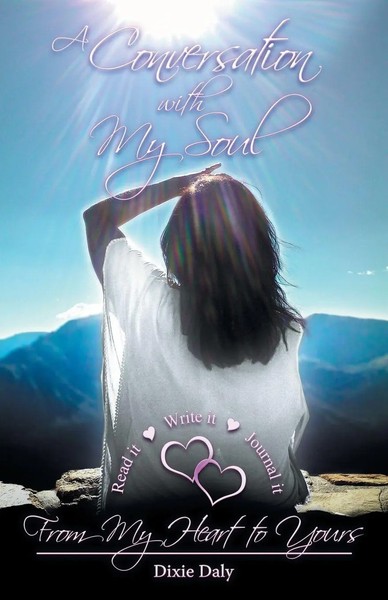 A Conversation With My Soul A Walk To Your Soul From My Heart To Yours Daly Buch-image
