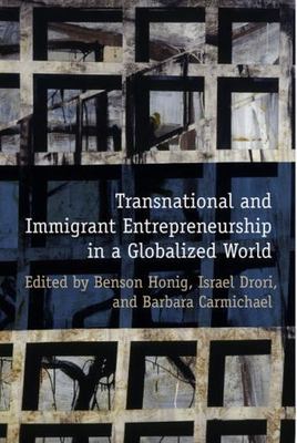 Transnational and Immigrant Entrepreneurship in a Globalized World - hardcov...