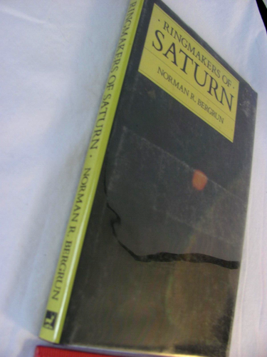 RINGMAKERS OF SATURN (1986) NORMAN BERGRUN, TRUE 1ST EDITION IN FINE WRAPPER - Picture 3 of 16