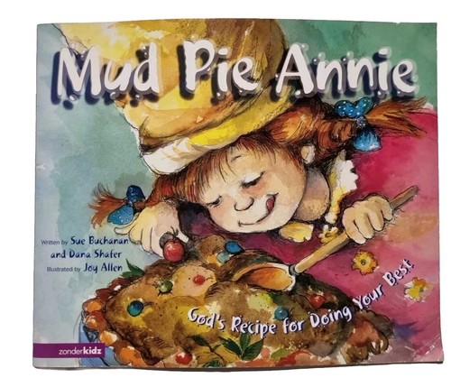 Mud Pie Annie by Sue Buchanan, Dana Shafer (Paperback, 2004) - Picture 1 of 3