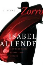 Zorro: A Novel - Hardcover By Isabel Allende - GOOD