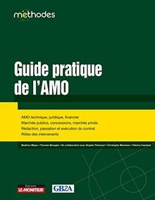 Guide pratique de lAMO: AMO technique, juridique, ... | Buch | Zustand sehr gut