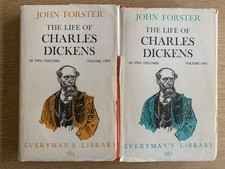 The Life of Charles Dickens. 2 Volumes. Everyman 781,782. H/B. Published by Dent