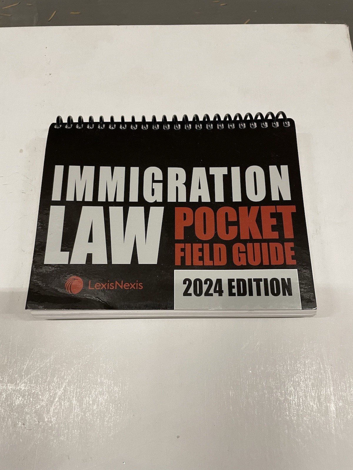 Immigration Law Pocket Field Guide 2024 Edition Lexisnexis
