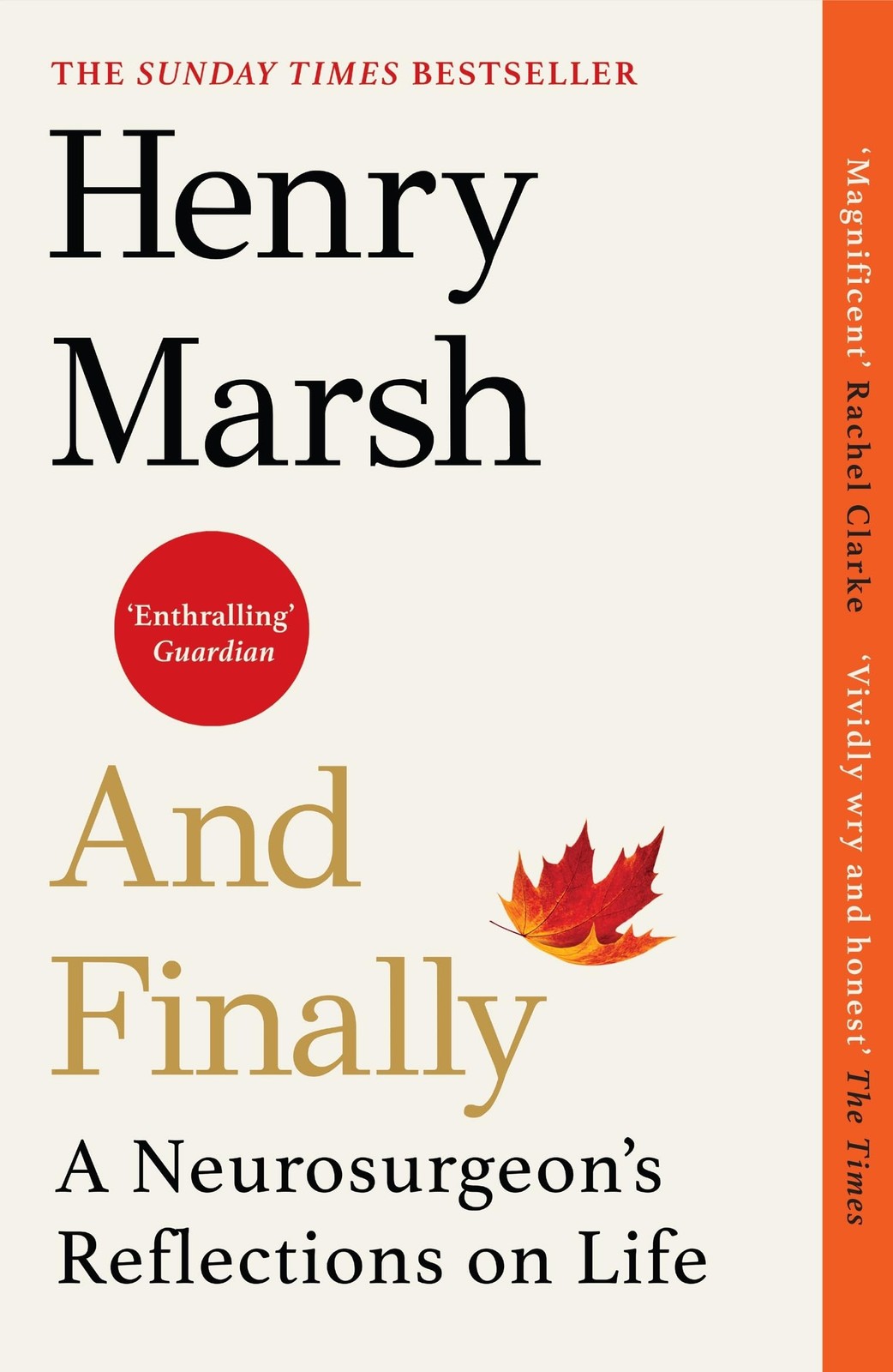 And Finally: A Neurosurgeon’s Reflections on Life by Henry Marsh NEW - Image 6