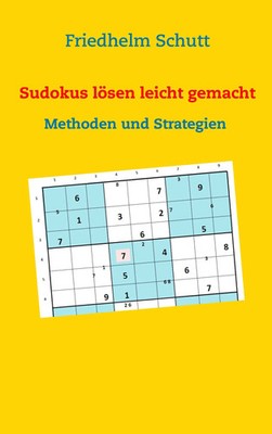 Friedhelm Schutt | Sudokus lösen leicht gemacht | Taschenbuch | Deutsch (2019)