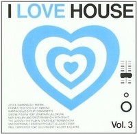 I Love House Vol. 03 CD Dance House Elektronisch Triphop (2009)