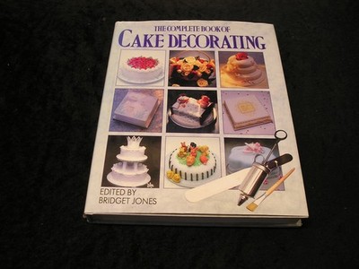 The Complete Book of Cake Decorating