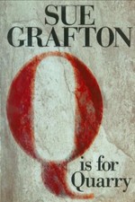 Q Is for Quarry: A Kinsey Millhone Novel (Kinsey Millhone Mys... by Grafton, Sue