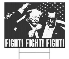 Trump 2024 Yard Sign For President Fight For America Assassination Attempt MAGA
