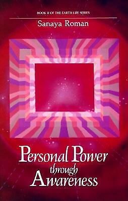 Personal Power Through Awareness by Roman, Sanaya