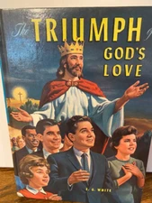 The Triumph of God's Love E G White 1957 HC Pacific Press Great Controversy