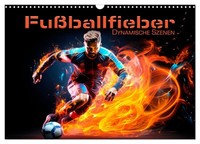Calendar 2027 · US Version · Football Fieber Dynamic Scenes (Wall Calendar 2027