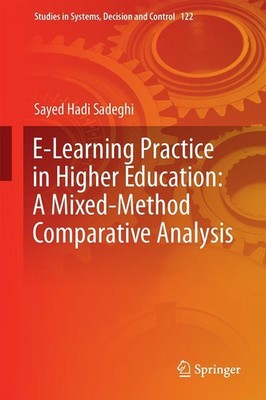 E-Learning Practice in Higher Education: A Mixed-Method Comparative Analysis Say