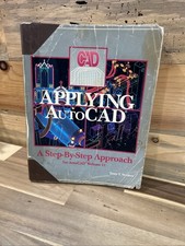 Applying Autocad Release II A Step-By-Step Approach by Terry WohlersUgly Outsid