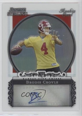2006 Bowman Sterling Refractor 183/199 Brodie Croyle #BS-BCR Rookie Auto RC 0l2q