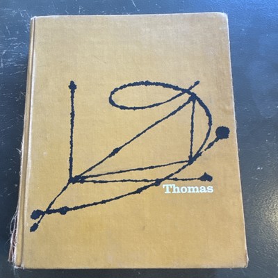 Calculus and Analytic Geometry by George B. Thomas Jr. 4th edition 1968 HC