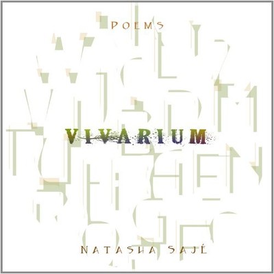 VIVARIUM: POEMS By Natasha Saje **BRAND NEW**