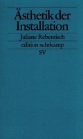ÄSthetik Der Installation Juliane Rebentisch