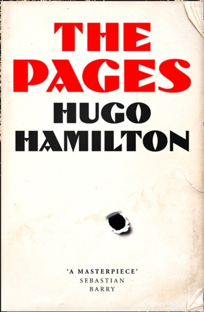 The Pages by Hugo Hamilton (Hardback Book)