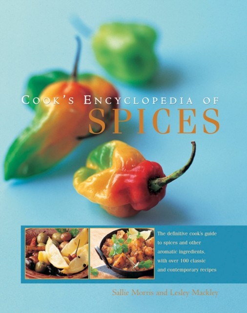 Cook's Encyclopedia of Spices (Hardback Book)