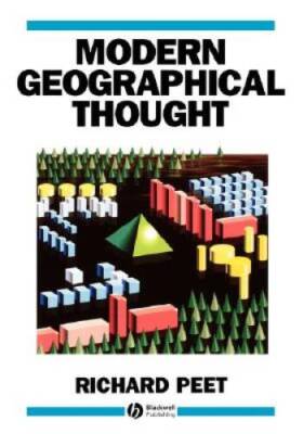 Modern Geographical Thought - Paperback By Peet, Richard - GOOD