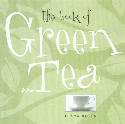 The Book of Green Tea by Rosen 1580170900 FREE Shipping