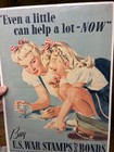 VTG WWII Buy U.S War Stamps/Bonds “Even A Little Can Help A Lot - Now” Poster — photo 1