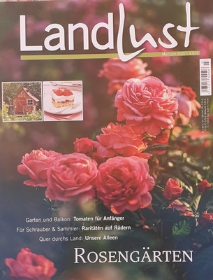 LandLust:  Rosengärten, Tomaten, Unsere Alleen, Raritäten, Garten, Balkon , Land