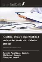 PráCtica, éTica Y Espiritualidad En La EnfermeríA De Cuidados CríTicos Peiman Fe