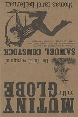 Meuterei Auf Dem Globus: Die Fatale Reise Von Samuel Comstock Taschenbuch
