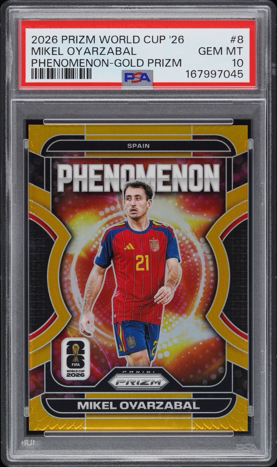 2026 Prizm FIFA World Cup Mikel Oyarzabal Phenomenon Gold /10 PSA 10 POP 1 view 1
