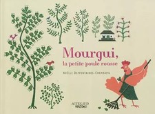 Mourgui, das rote Huhn, Noëlle Deffontaines-Chembayil