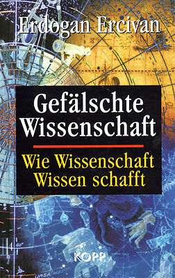 GEFÄLSCHTE WISSENSCHAFT - Buch von Erdogan Ercivan über u.a. Die AIDS-Lüge