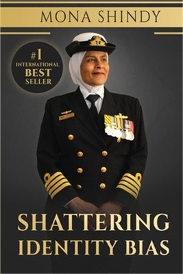 Shattering Identity Bias: Mona Shindy's Journey from Migrant Child to Navy Capta