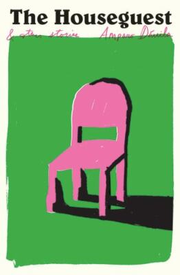 The Houseguest: And Other Stories by Dávila, Amparo